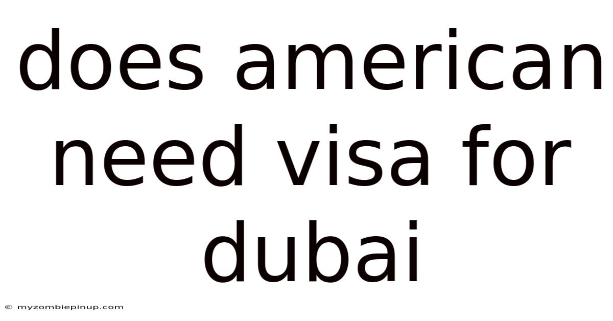 Does American Need Visa For Dubai