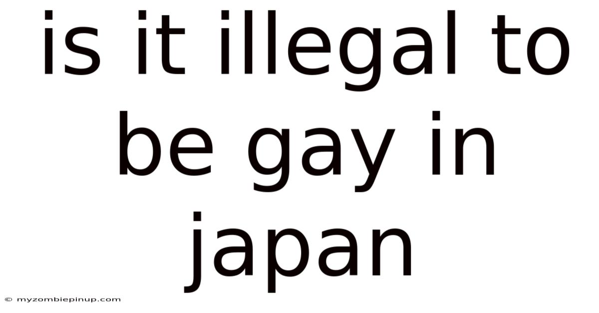 Is It Illegal To Be Gay In Japan