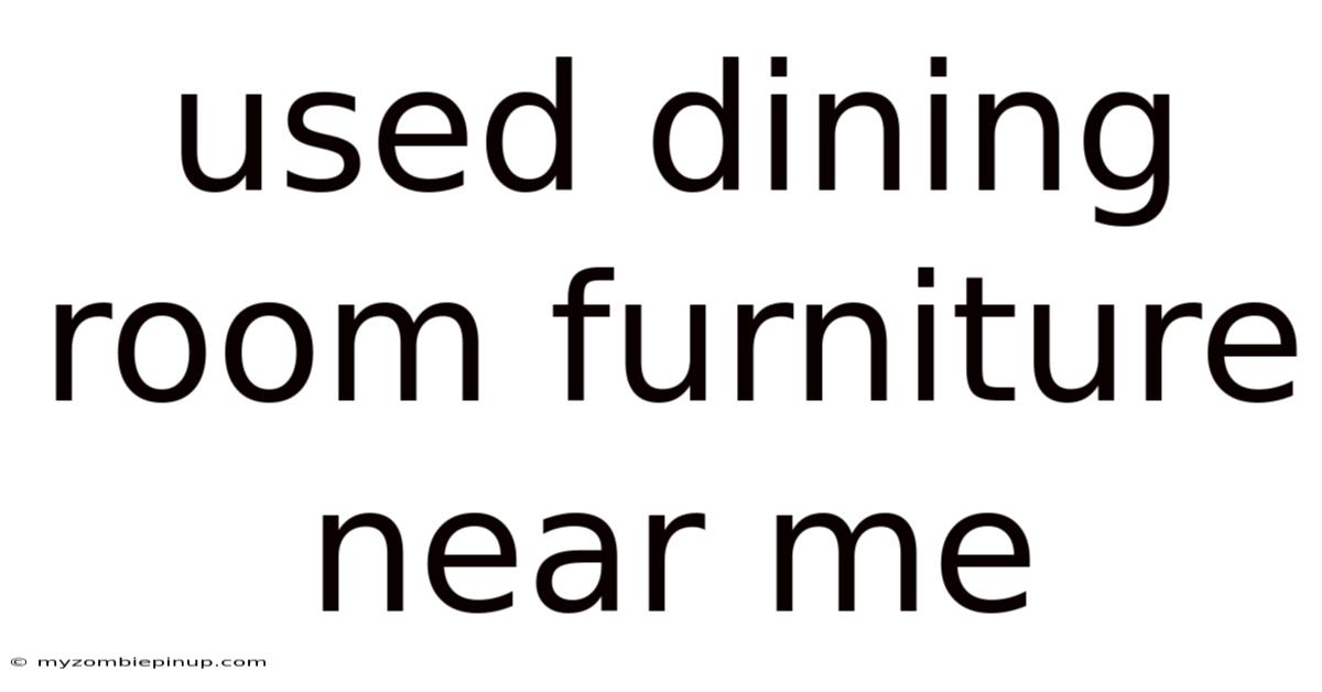Used Dining Room Furniture Near Me