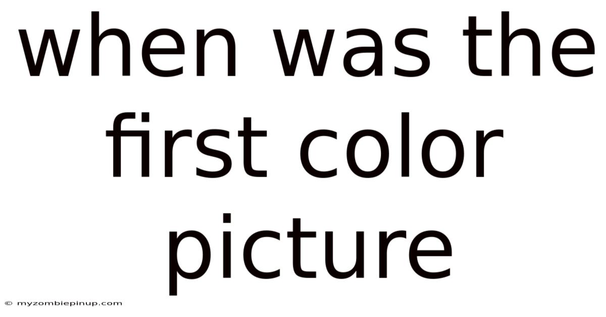 When Was The First Color Picture