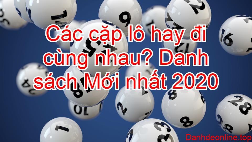 các cặp lô hay đi cùng nhau trong lô đề